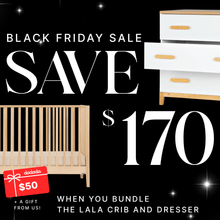  Black Friday Exclusive | Lala Little Dreamers Set - Bundle - LaLa 3 - in - 1 Convertible Crib / natural - LaLa Little 3 - Drawer Dresser / Default Title - dadada gift card / $50.00