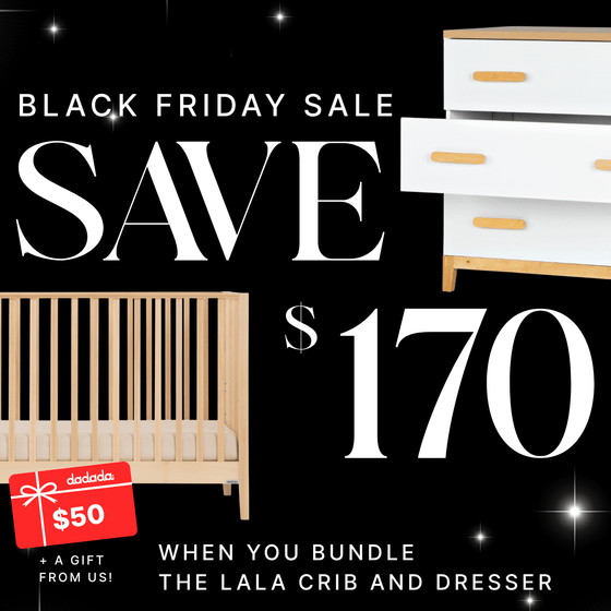 Black Friday Exclusive | Lala Little Dreamers Set - Bundle - LaLa 3 - in - 1 Convertible Crib / natural - LaLa Little 3 - Drawer Dresser / Default Title - dadada gift card / $50.00